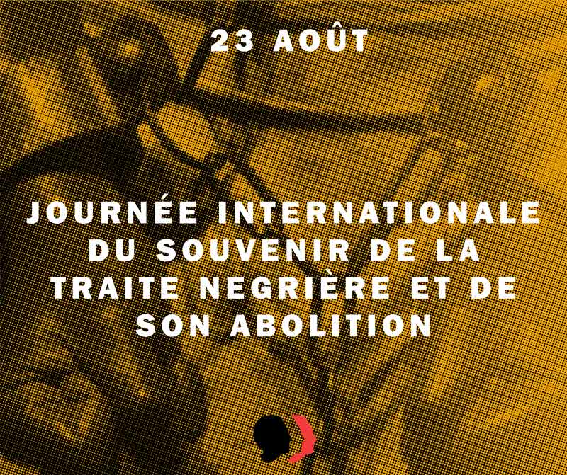 RÃ©sultat de recherche d'images pour "journÃ©e de la traite nÃ©griÃ¨re"