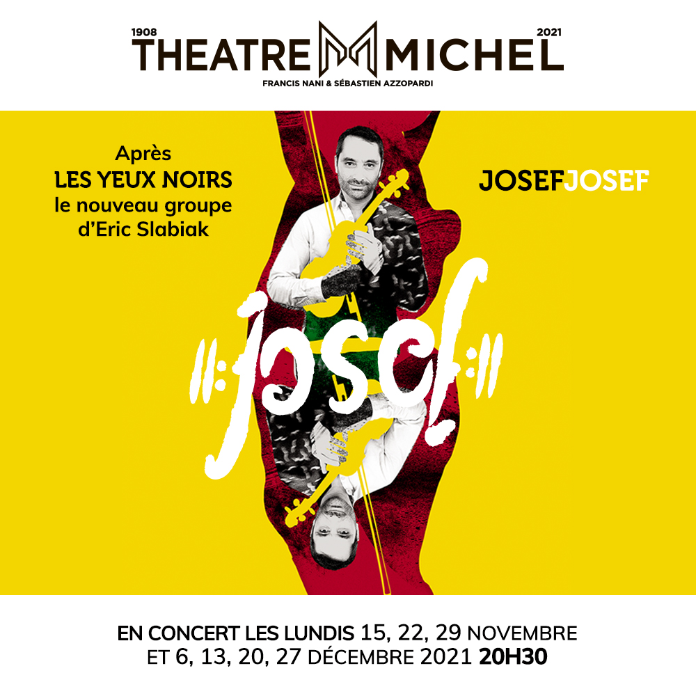 Josef Josef en concert au Théâtre Michel
